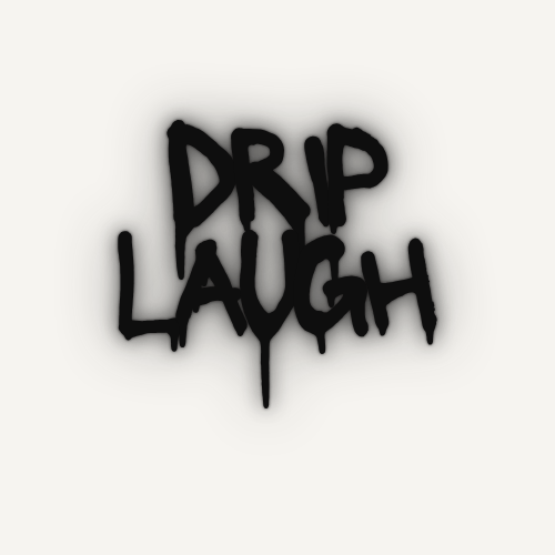 DripLaugh